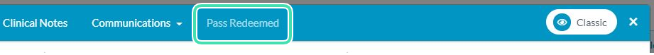 Step 6. Screenshot showing Pass Redeemed status in Appointment Classic View