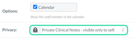 Clinical notes privacy setting in staff profile